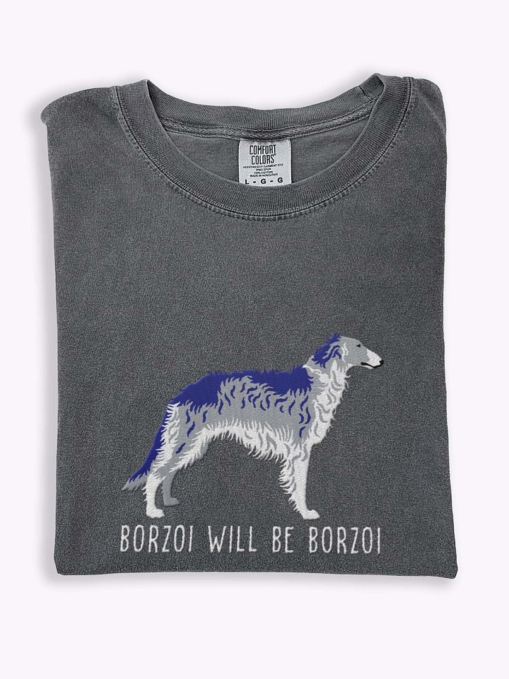 Borzoi Will Be Borzoi T-Shirt(Embroidered) of a Borzoi(Gray) product image (1)