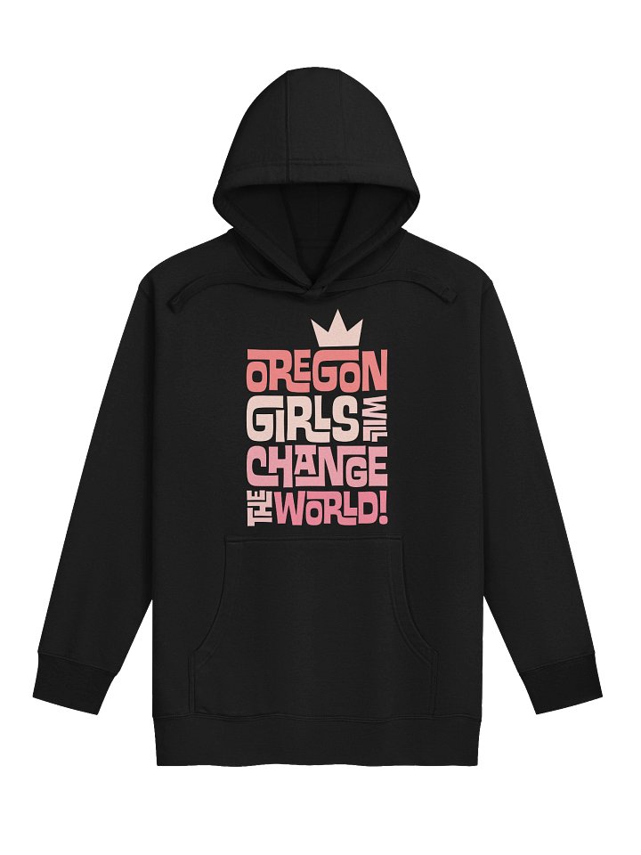 Oregon Girls Will Change The World Hoodie product image (1)