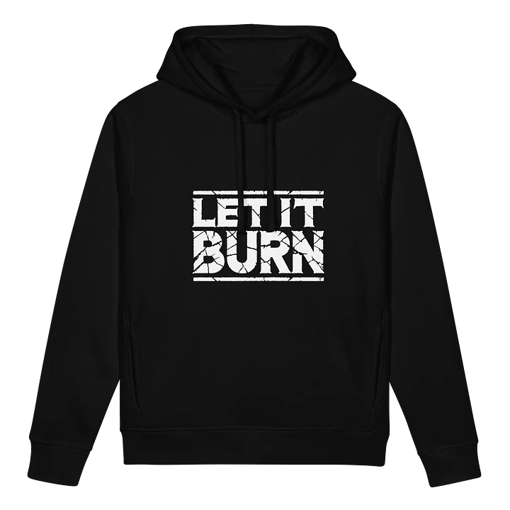 LET IT BURN – Black Hoodie product image (1)