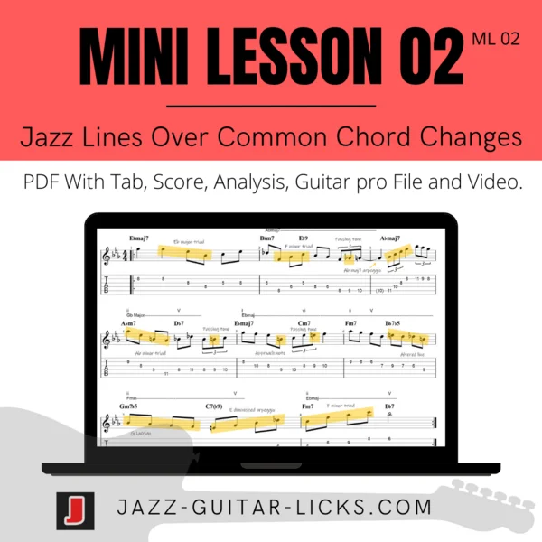 Mini Lesson 02 (ML 02) – Jazz Guitar Lines Over Common Chord Progressions product image (1)