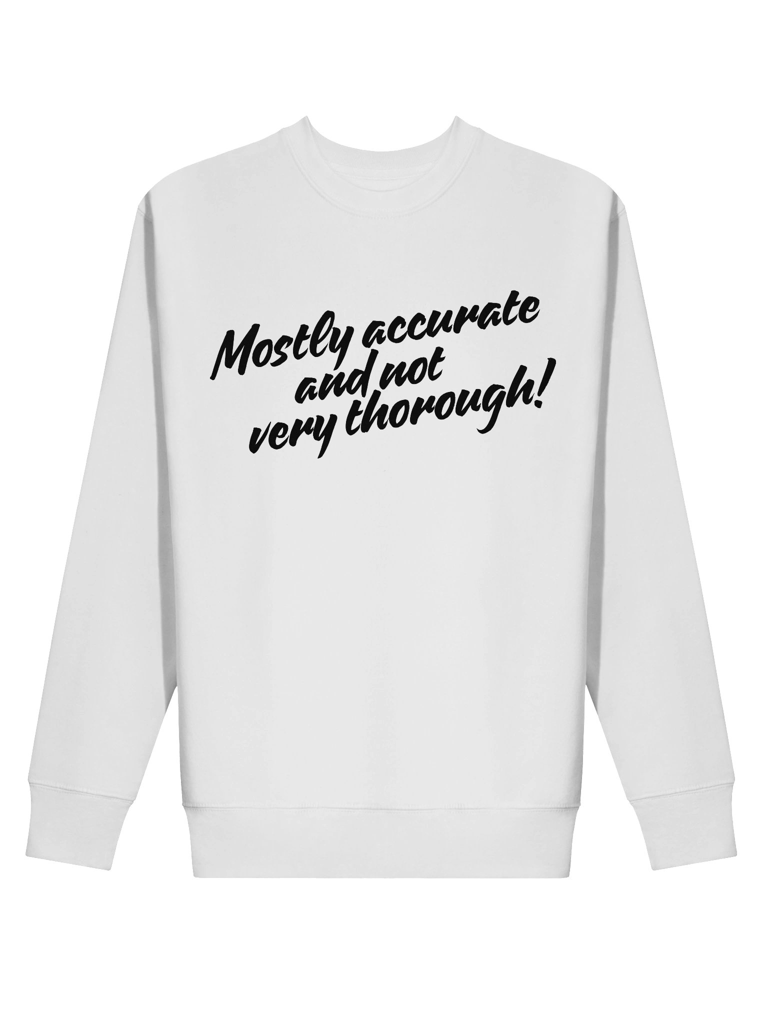 Mostly Accurate Sweatshirt 2 product image (6)