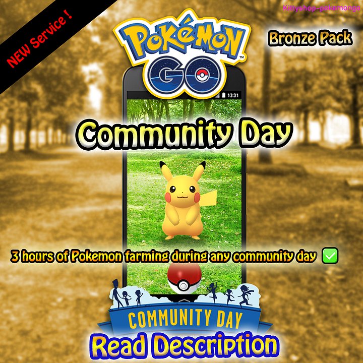 🟢Pokémon Go! - (Bronze Pack) 3 Hours of Pokemon catching during any community day (safest!) ✅ product image (1)