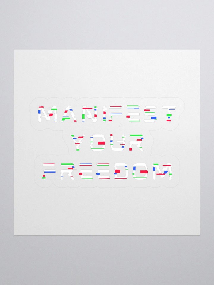 Manifest Your Freedom Glitch Stickers product image (1)