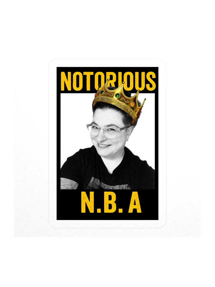 NOTORIOUS Sticker product image (1)