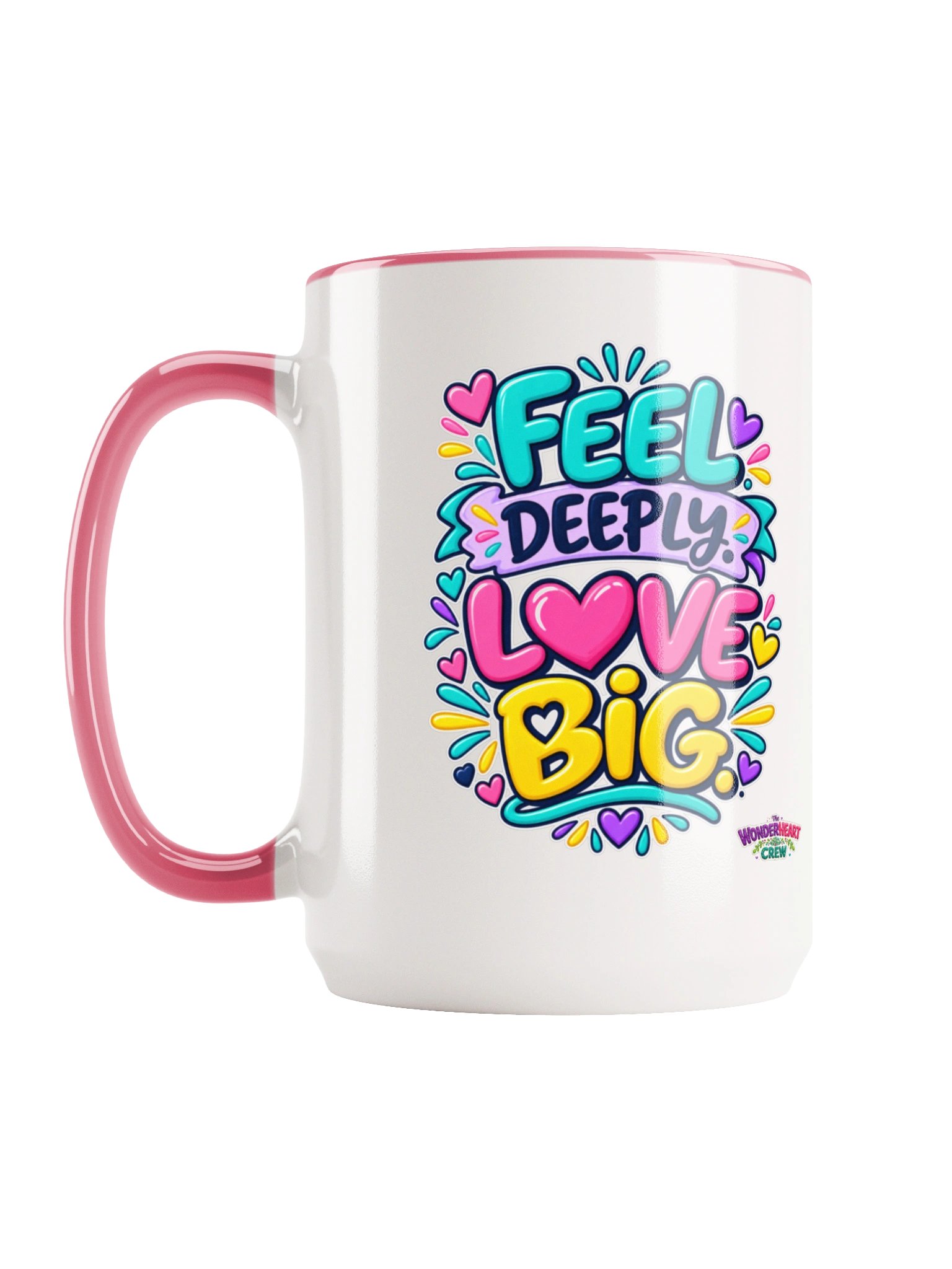 15 oz. Inspirational Mug - Feel Deeply. Love Big. product image (2)