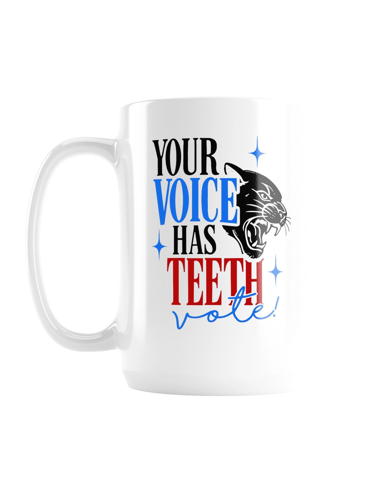 Your Voice Has Teeth Mug product image (1)