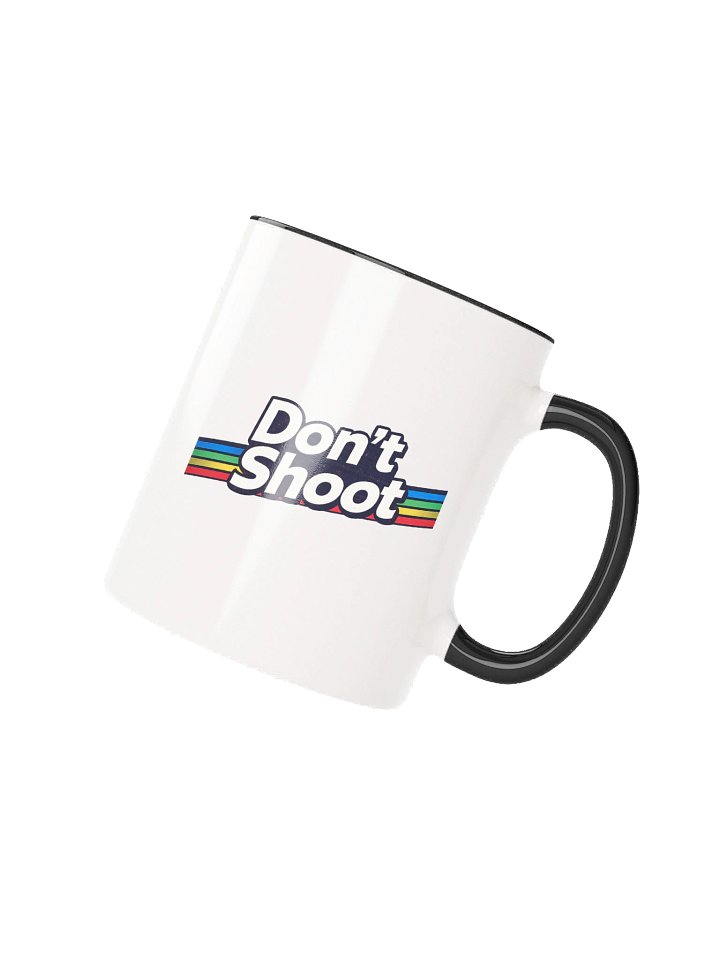 Don't Shoot A R Mug product image (16)