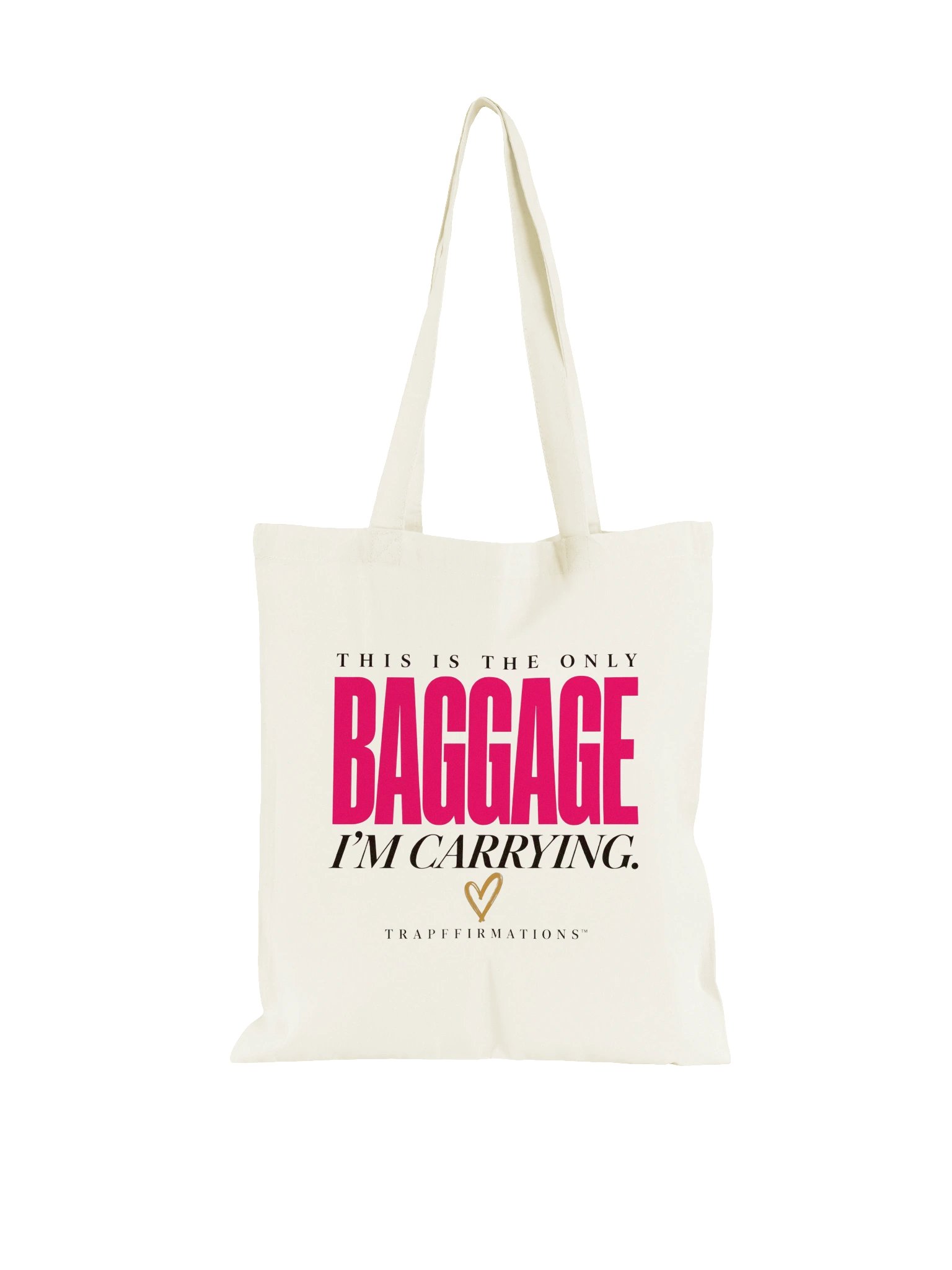 THIS IS THE ONLY BAGGAGE I’M CARRYING. • The Everyday Tote product image (1)