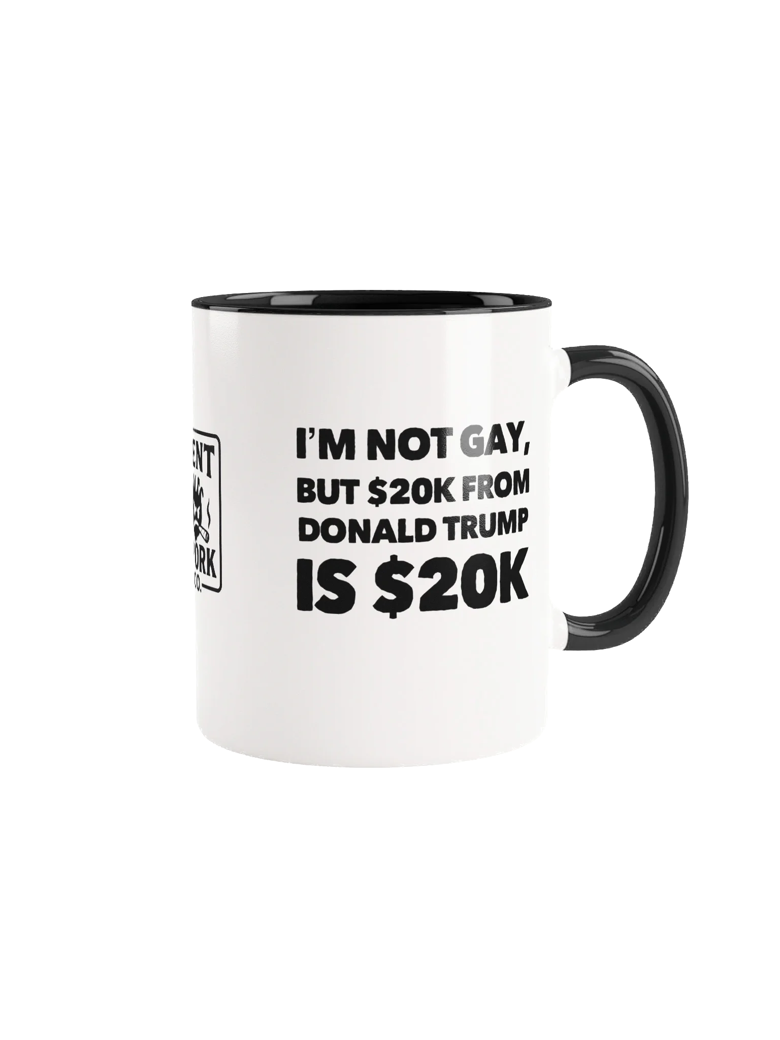 Not Gay $20K Mug product image (1)