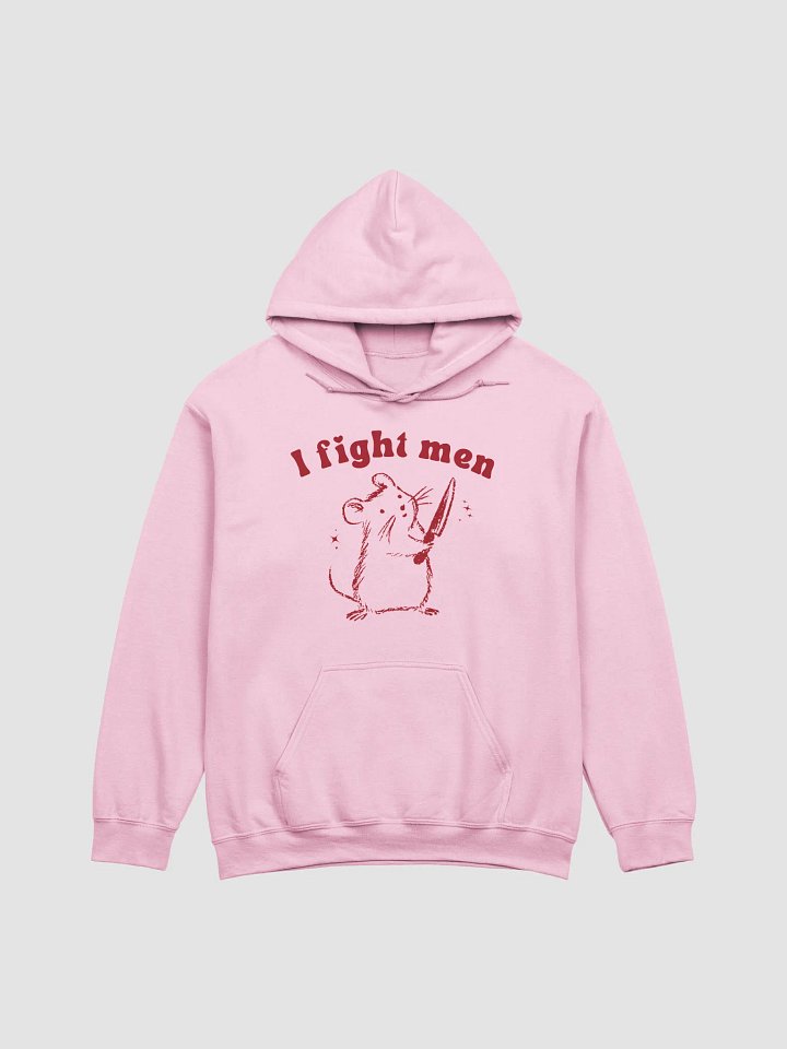 I fight men Hoodie product image (1)