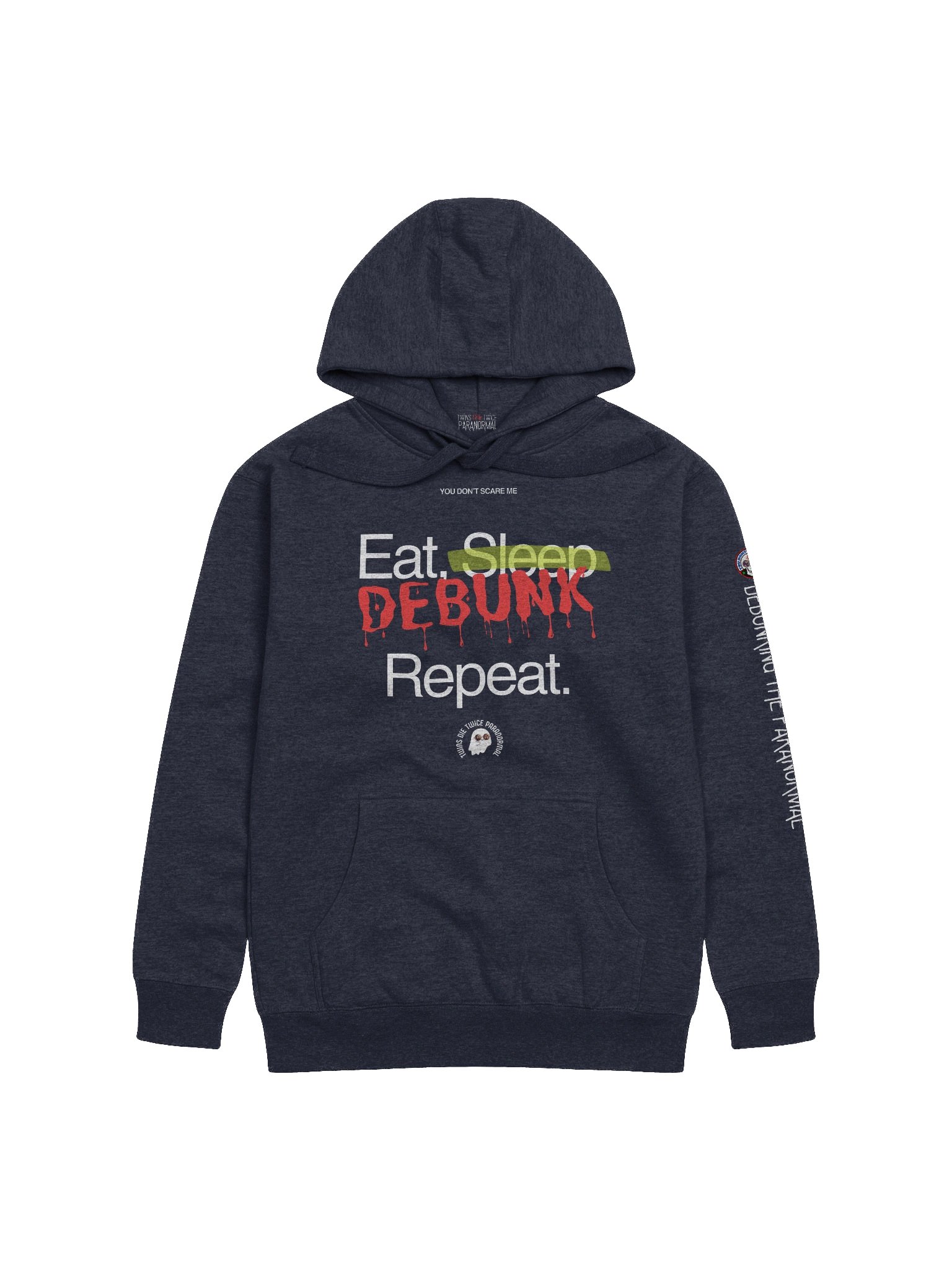 “Eat. Sleep. DEBUNK. Repeat.” Hoodie product image (2)