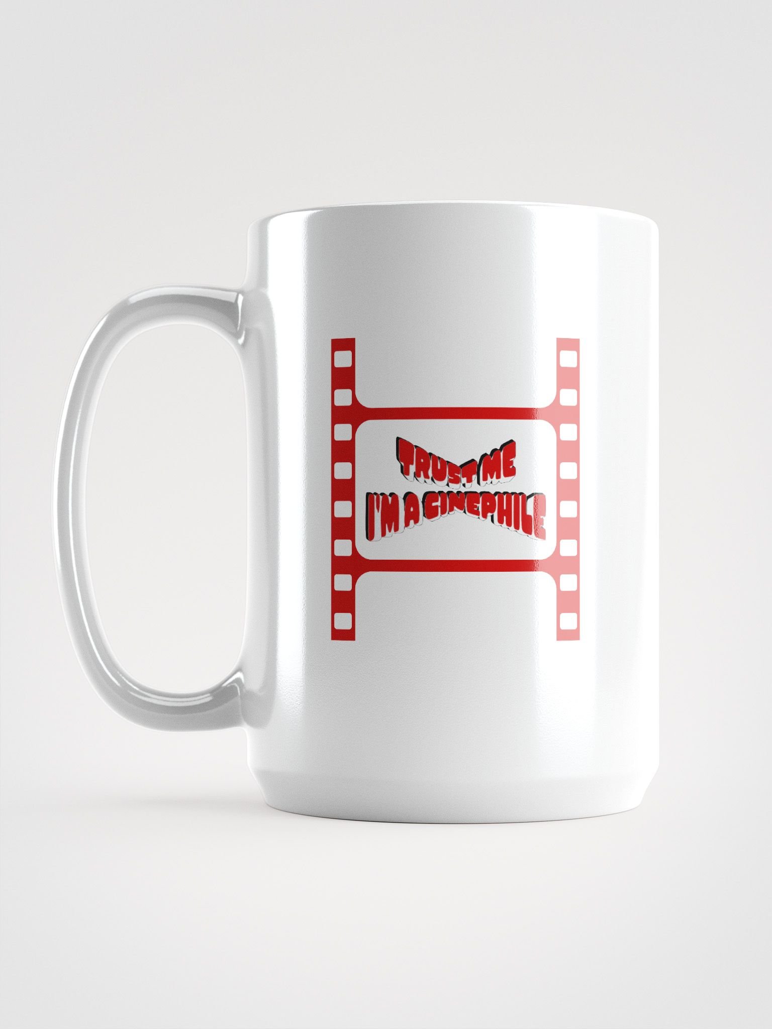 Trust Me I'm a Cinephile Mug product image (1)
