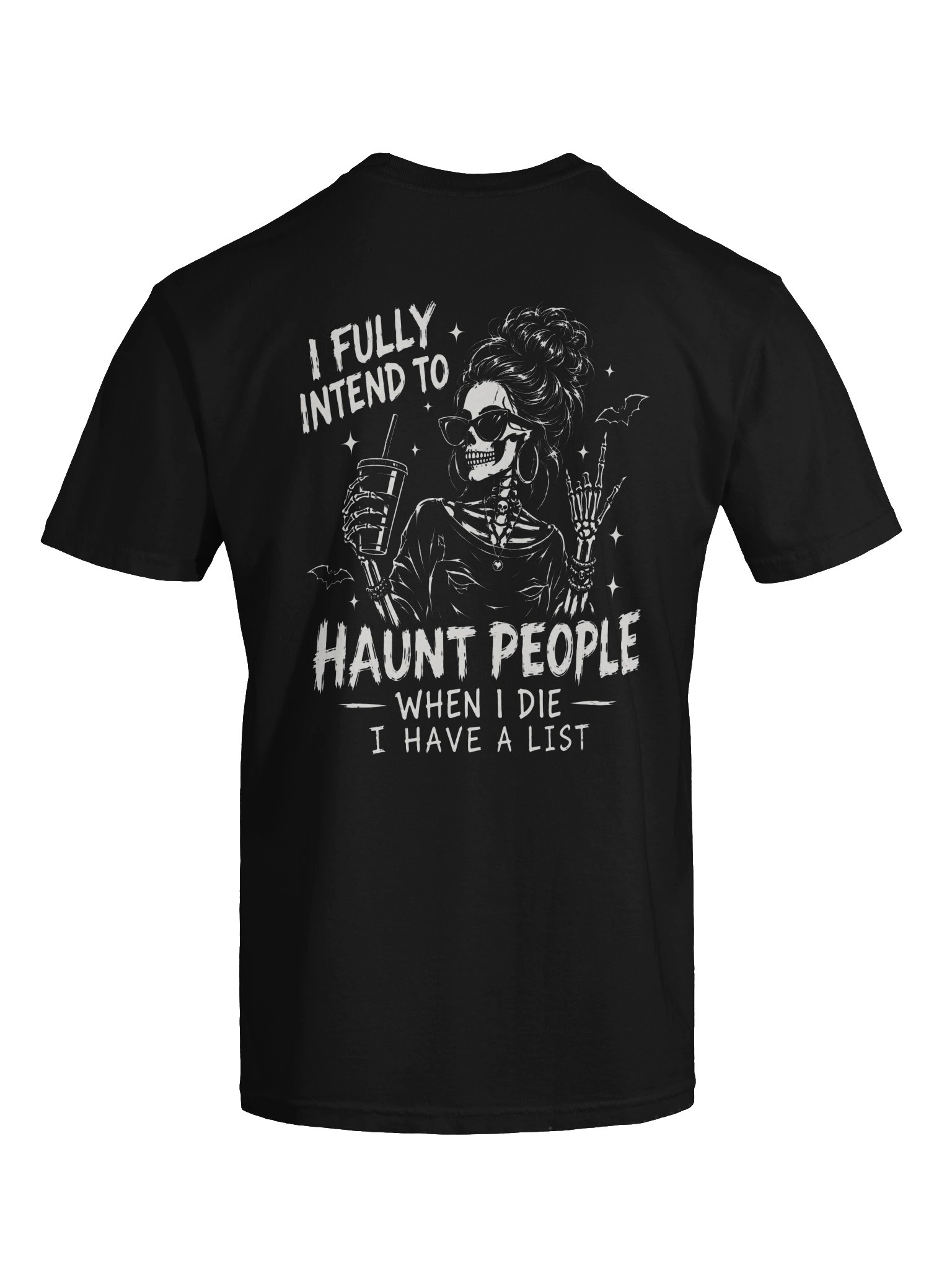 I Fully Intend to Haunt People – Funny Halloween T-Shirt product image (1)