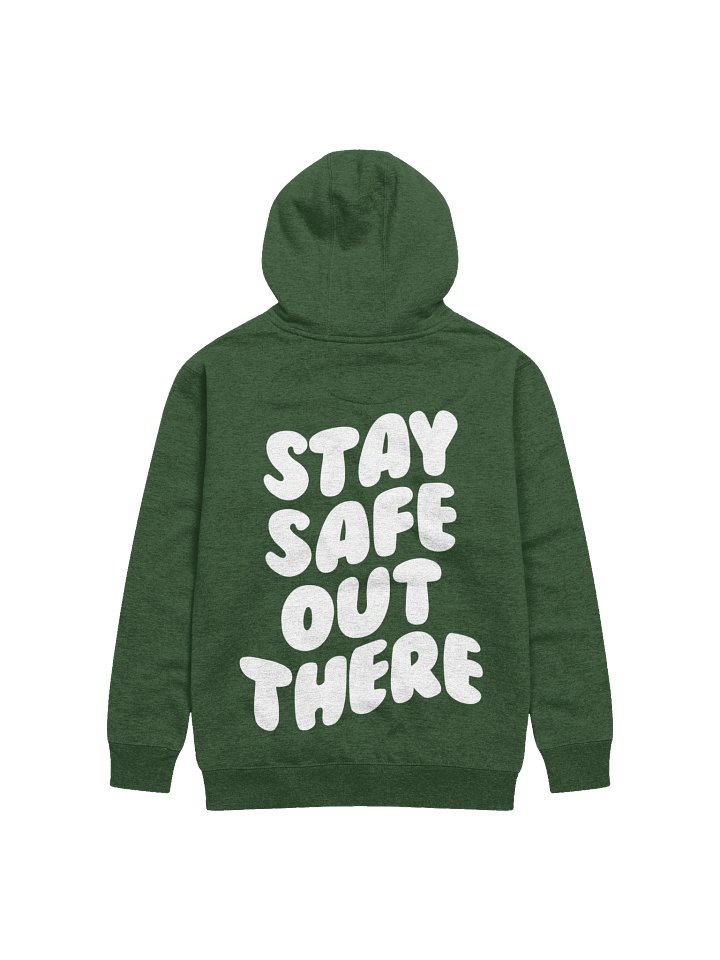 Stay Safe Out There Hoodie product image (2)