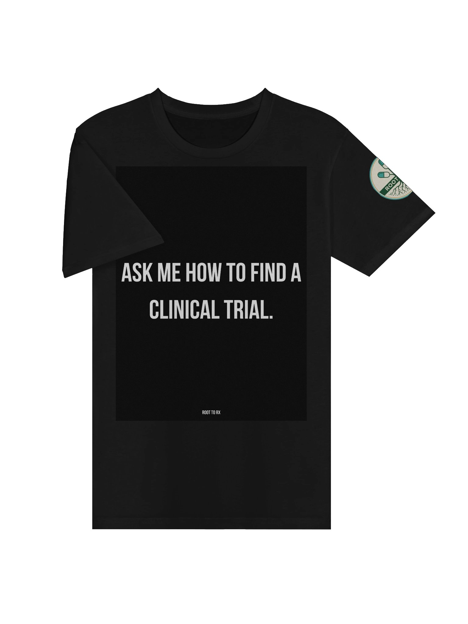 Ask Me How to Find a Clinical Trial Tee product image (3)