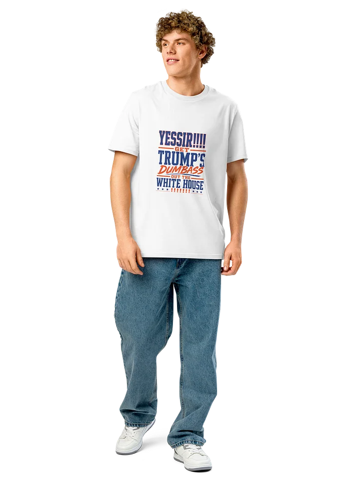 Yassir Get Trump’s Dumbass Out The White House Shirt product image (112)