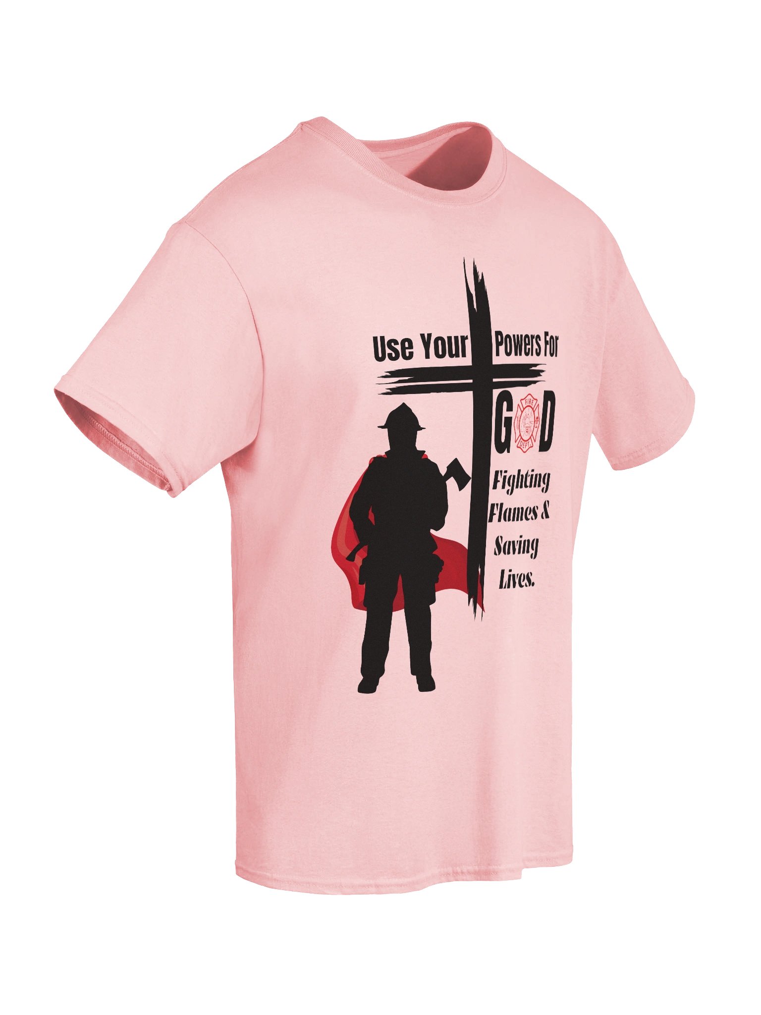 Use your powers for God - Christian Firefighter T-Shirt product image (8)