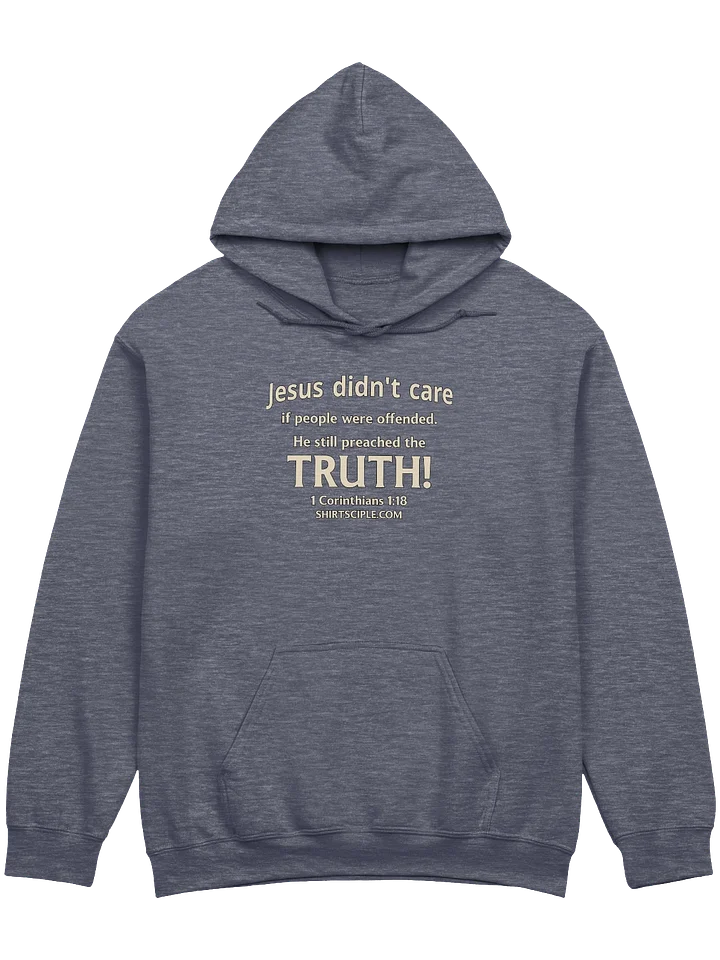 Jesus Still Preached The Truth Hoodie product image (1)