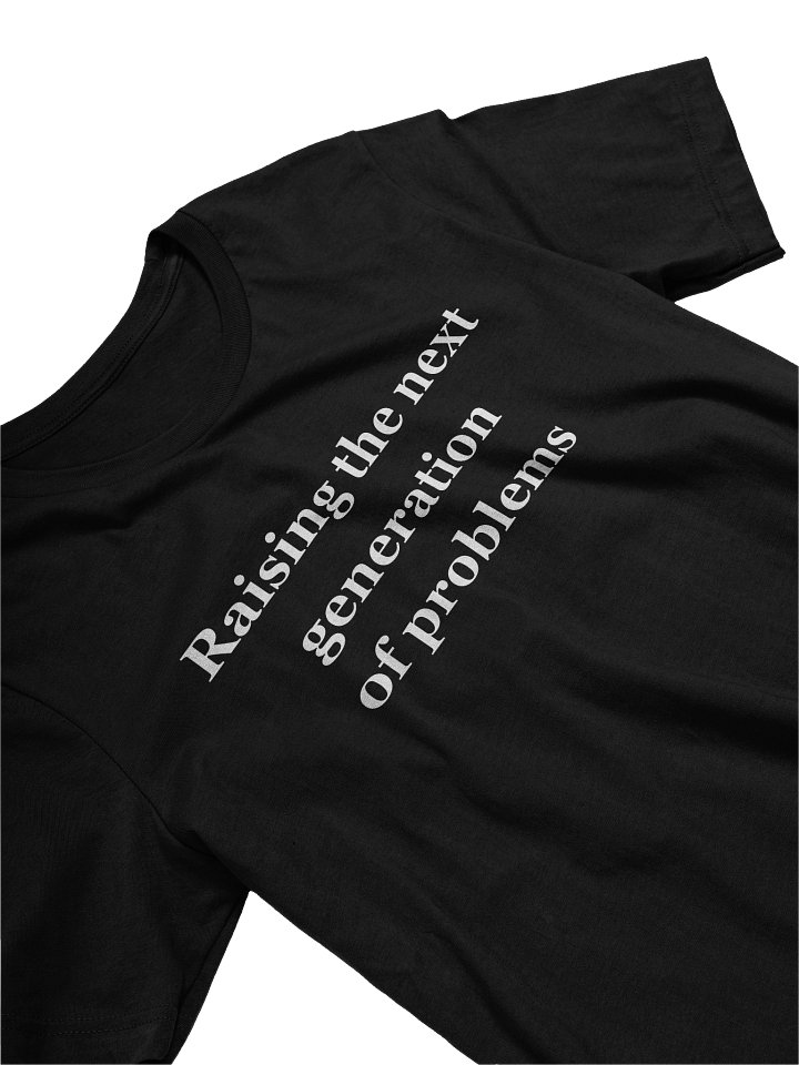 Raising the next generation of problems. product image (1)