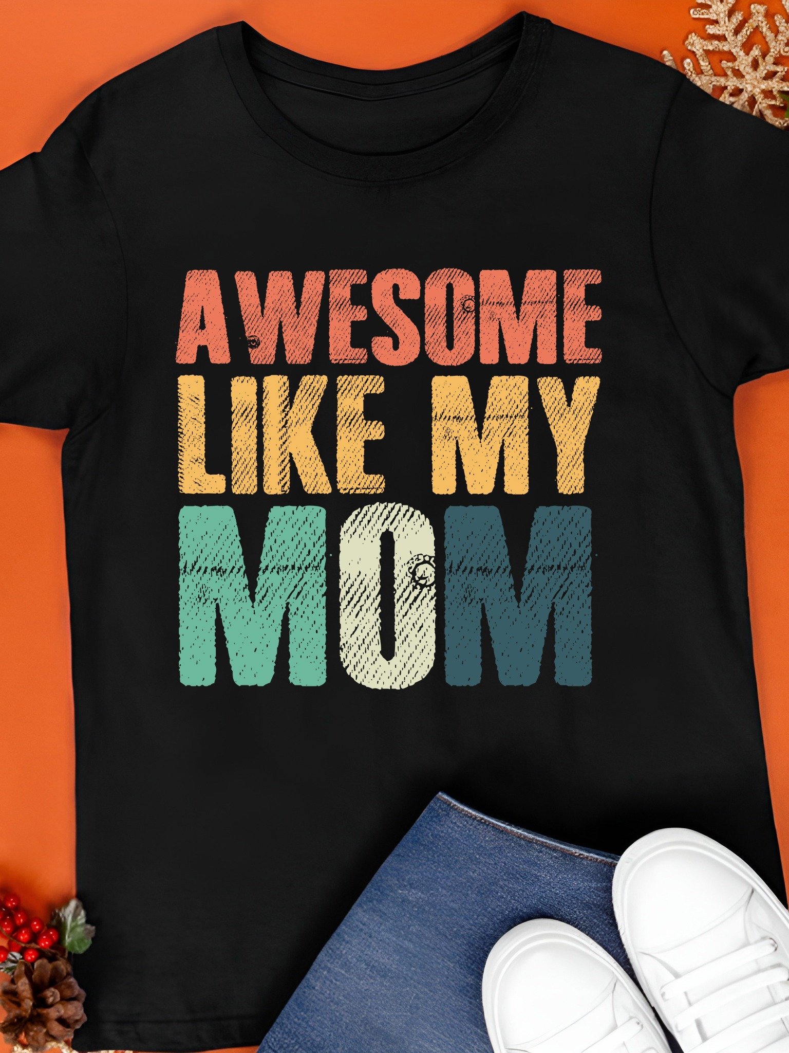 Awesome Like My Mom Shirt product image (1)