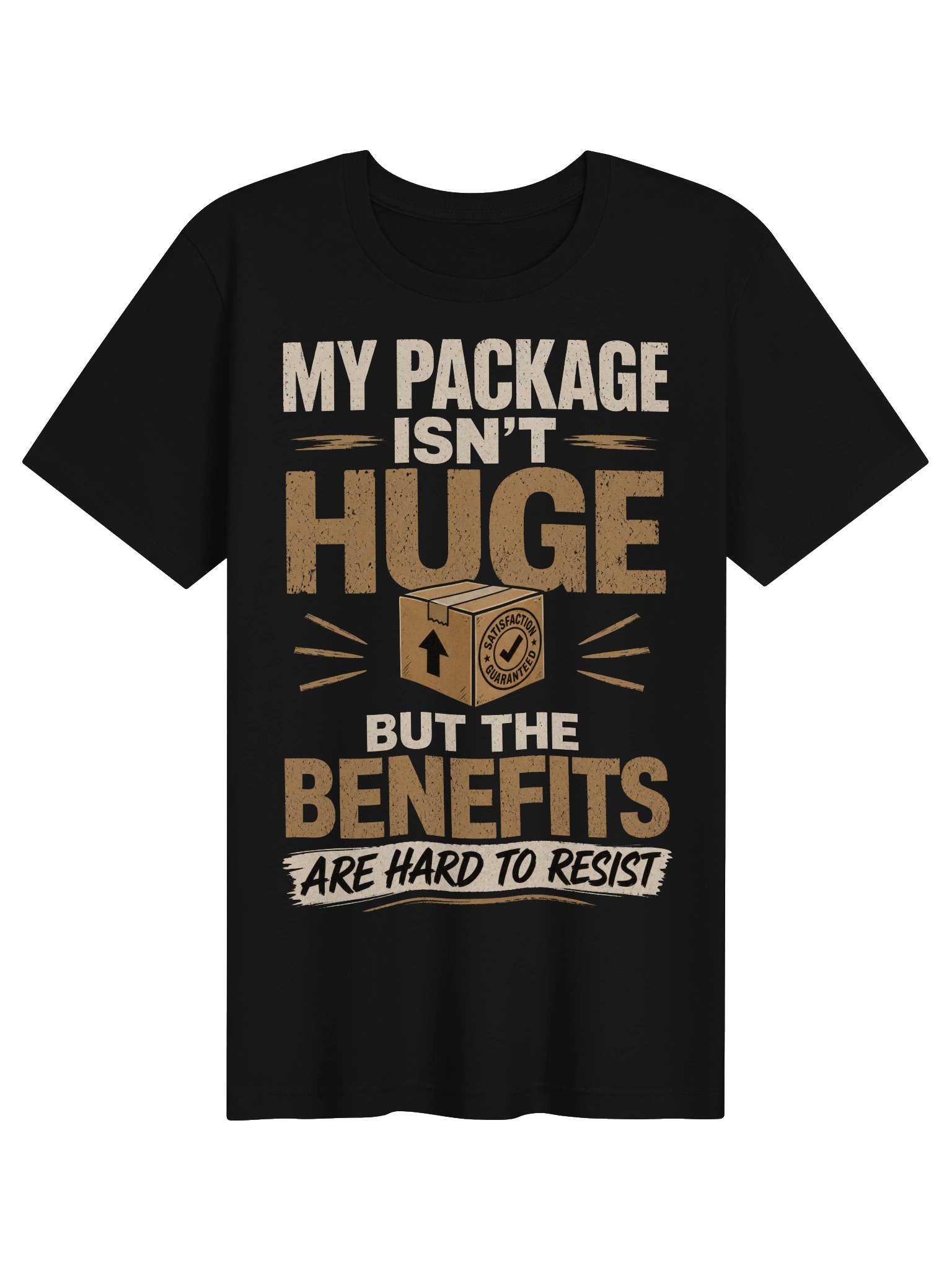 My Package Isn't Huge But The Benefits Are Hard To Resist T-Shirt product image (15)