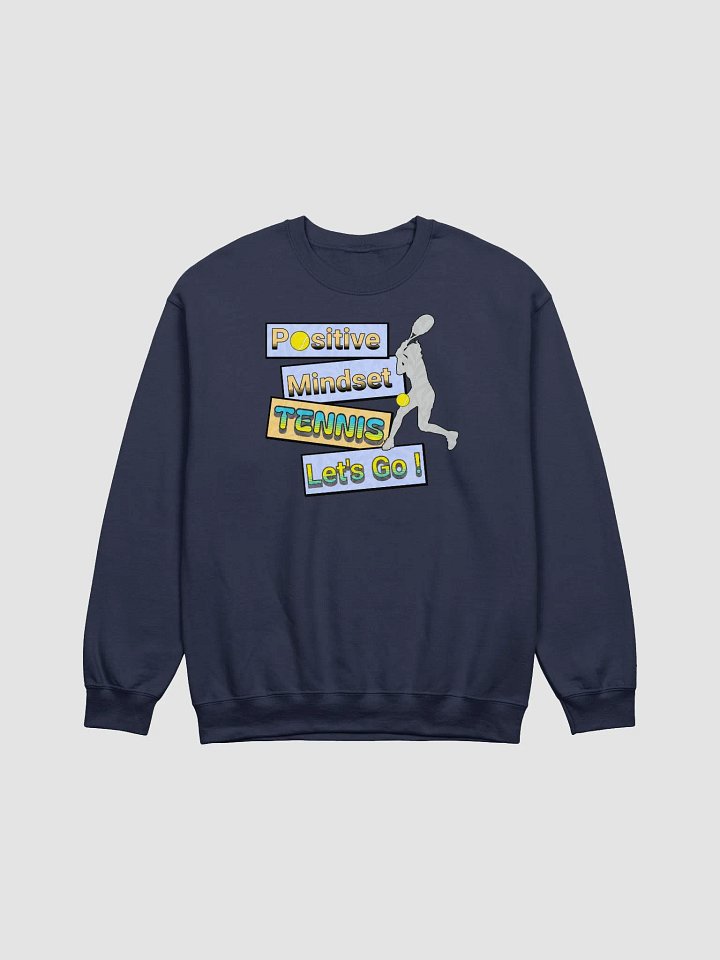 Positive Mindset Tennis Crewneck product image (13)