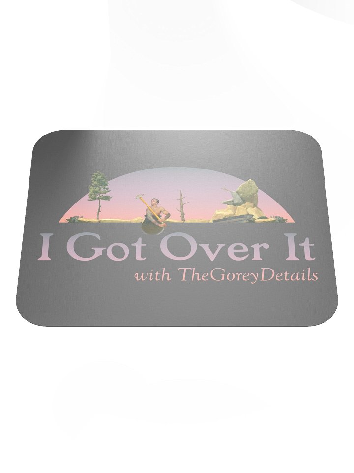 I Got Over It - Classic Mouse Pad product image (1)