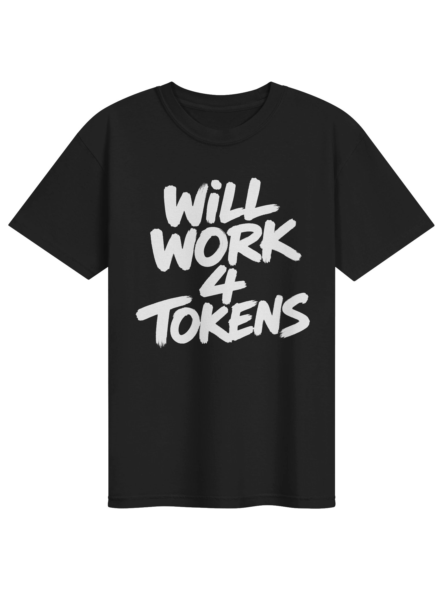 will work 4 tokens t-shirt product image (1)