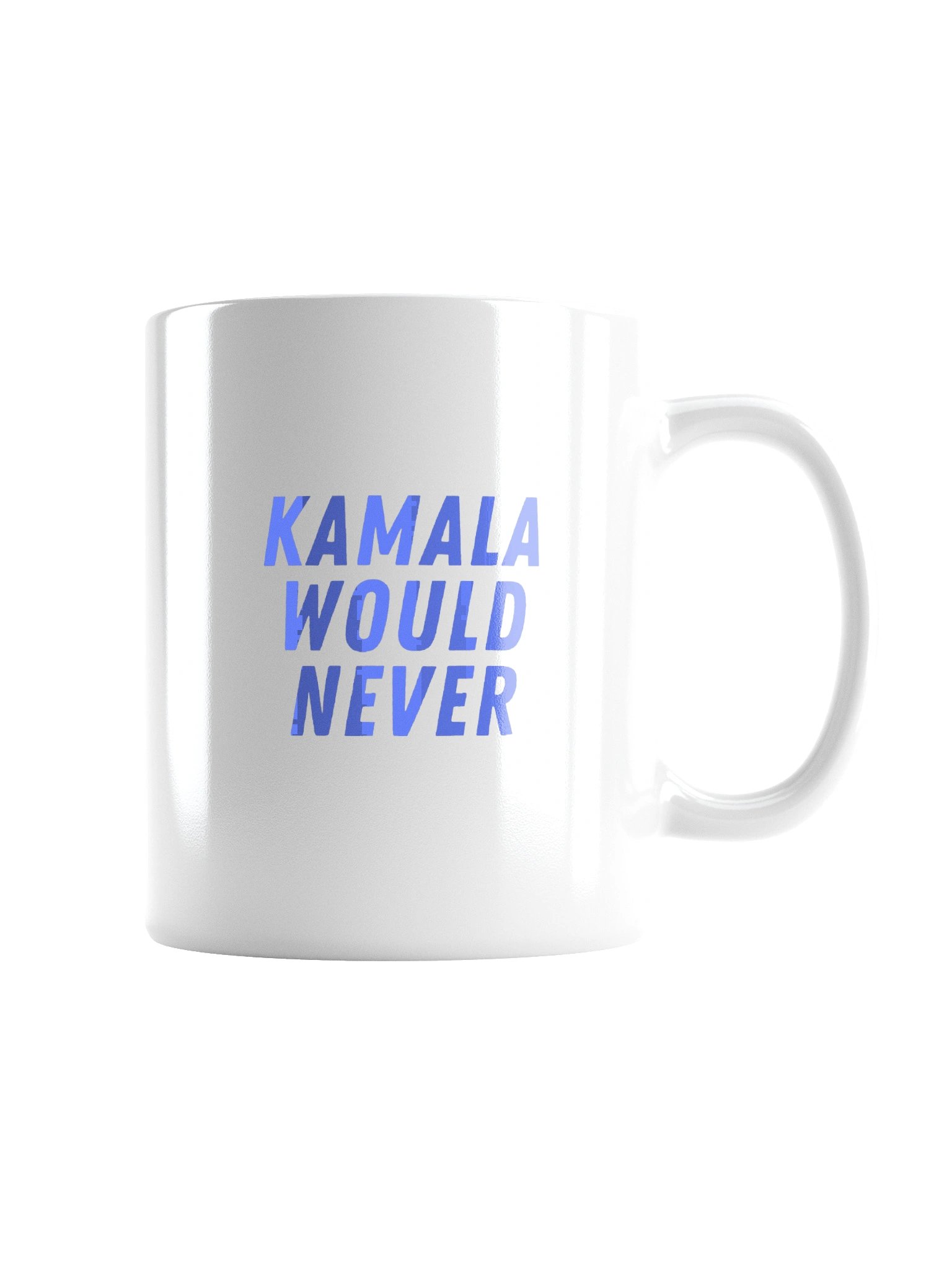 Kamala Would Never Glossy Mug | L I G H T product image (3)