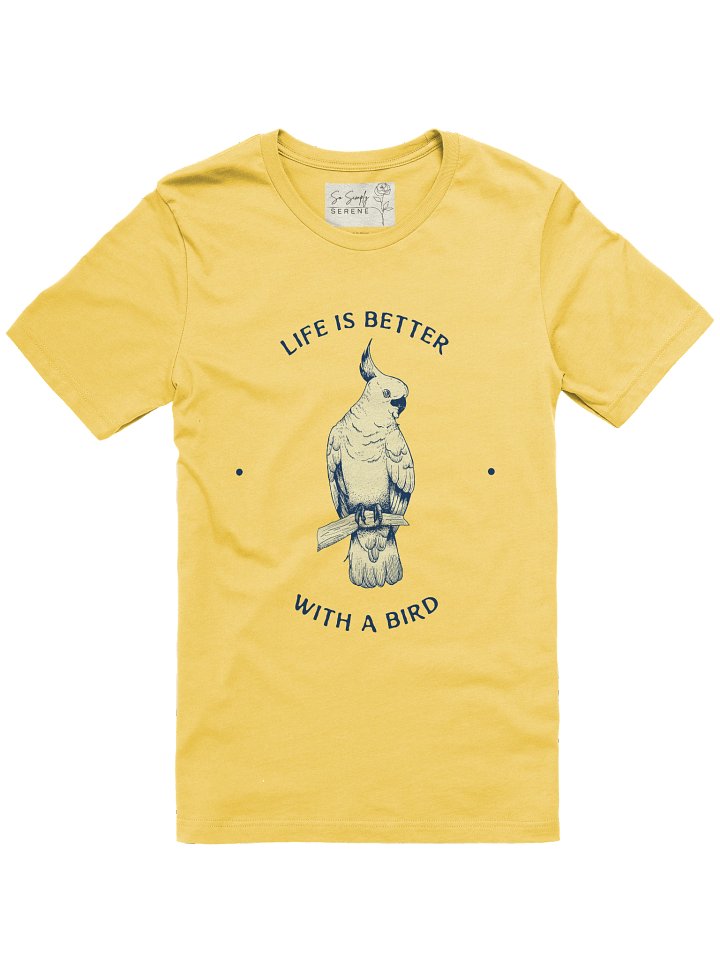 Life Is Better With A Bird Tee — Bird Lovers Collection product image (1)
