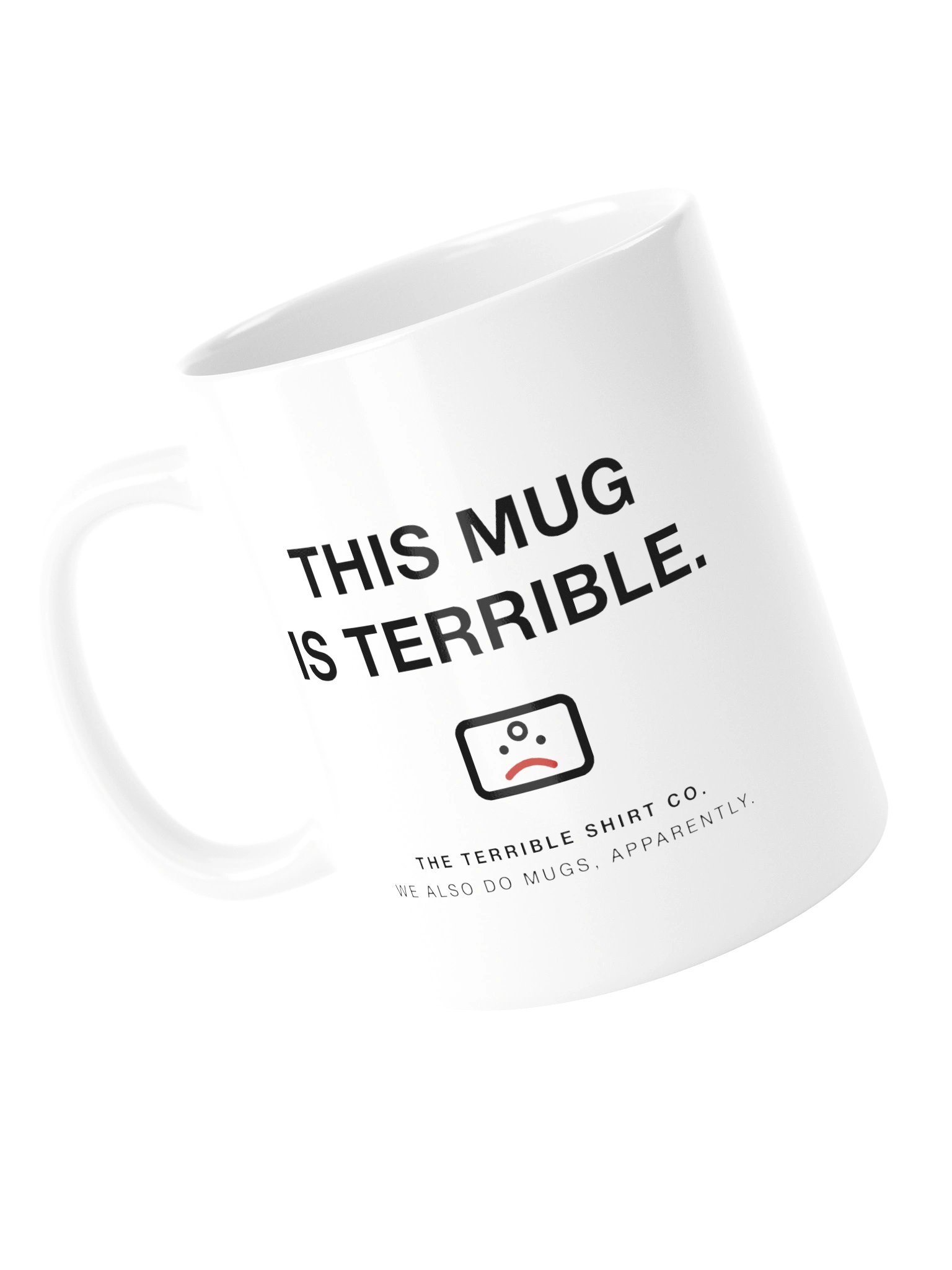 "This Mug Is Terrible" Mug product image (13)