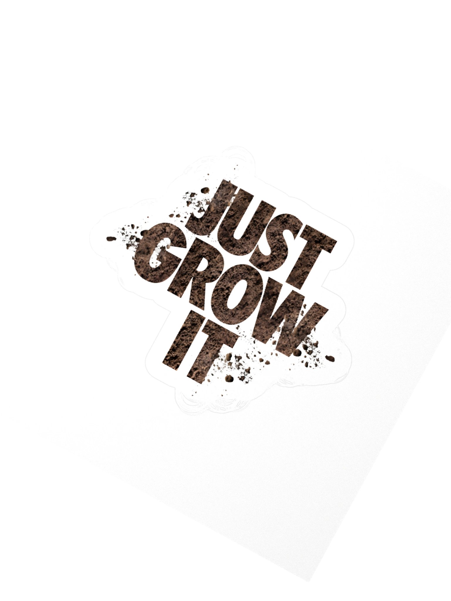 Just Grow It Sticker product image (2)