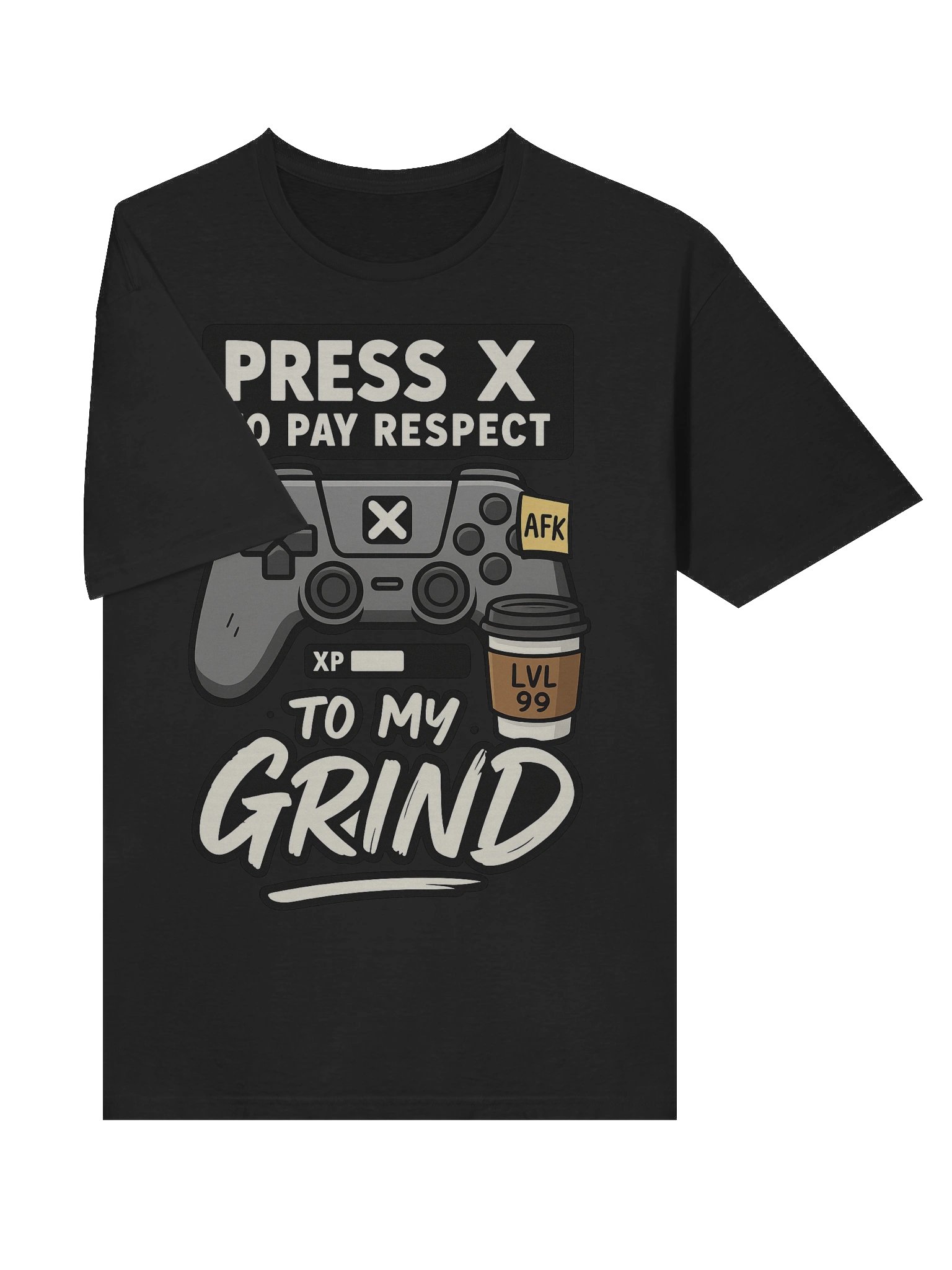Press X to Pay Respect to My Grind – Funny Gamer Meme T-Shirt product image (5)