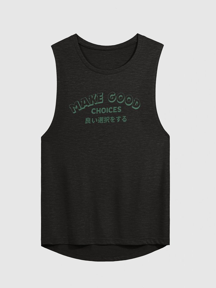 Make Good Choices Tank product image (1)
