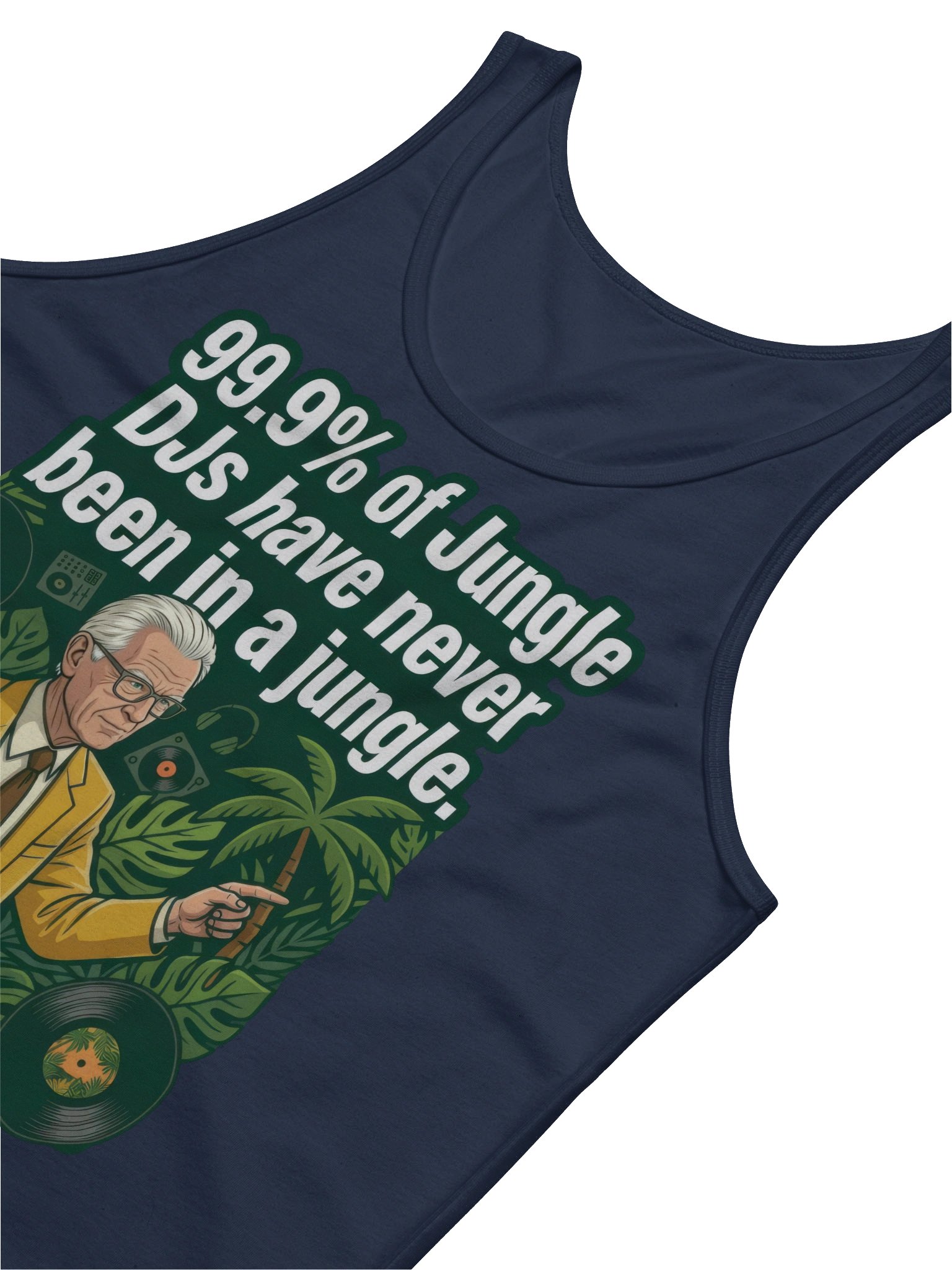 "99.9% of Jungle DJs Have Never Been in a Jungle" tank top product image (3)