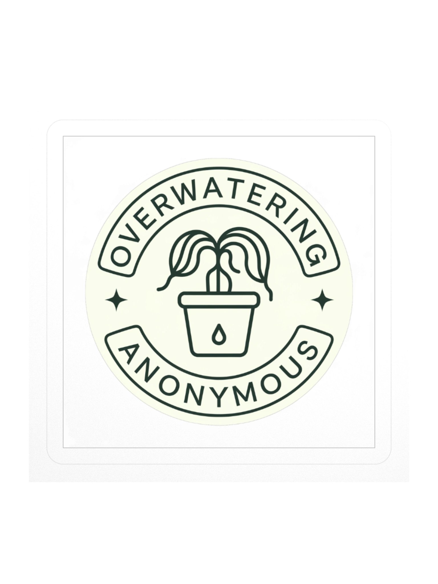 Overwatering Anonymous — Sticker product image (1)