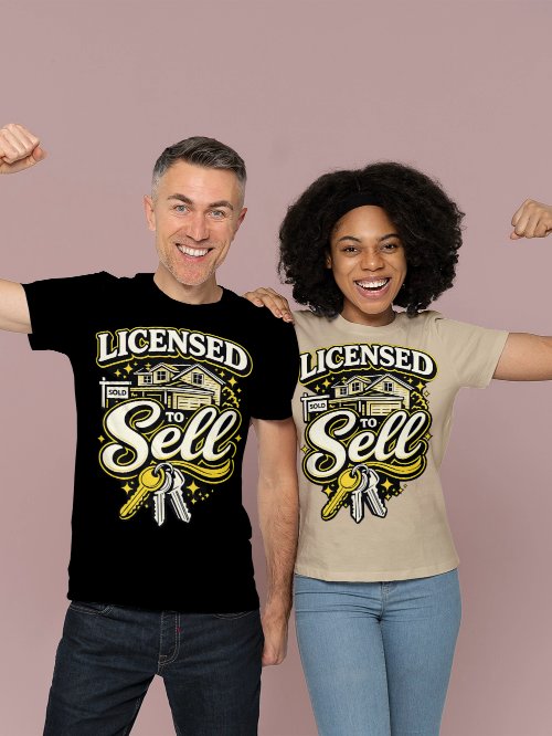 Licensed To Sell – Funny Realtor T-Shirt | Perfect Gift for Real Estate Agents & Brokers product image (1)