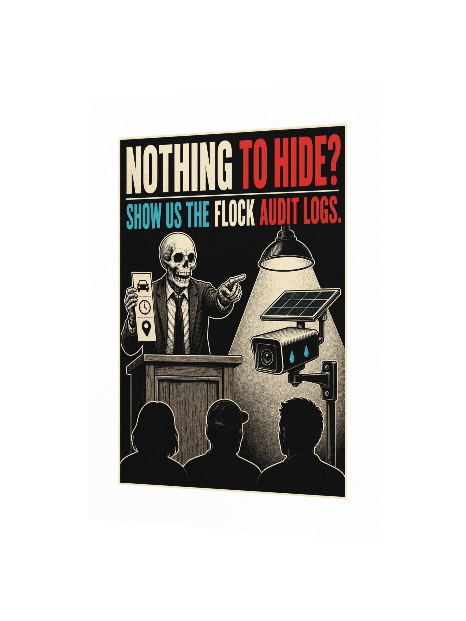 Nothing to Hide? Show Us the Flock Audit Logs — Matte Poster product image (2)