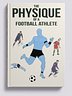 The physique of a football athlete