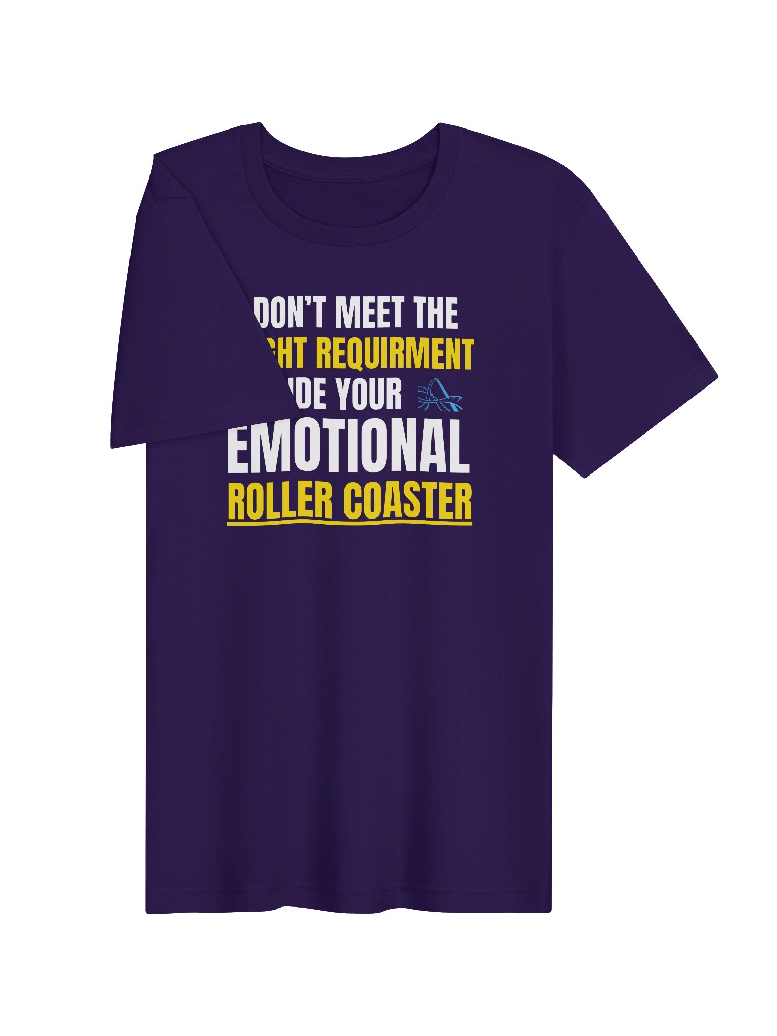 Height Requirement To Ride Your Emotional Roller Coaster product image (23)