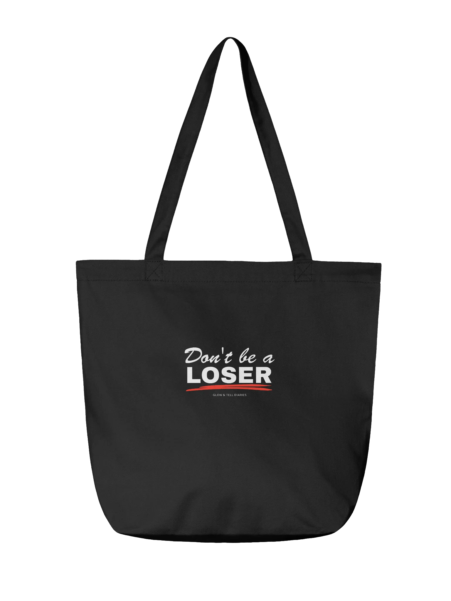 Don't be a LOSER tote bag product image (2)