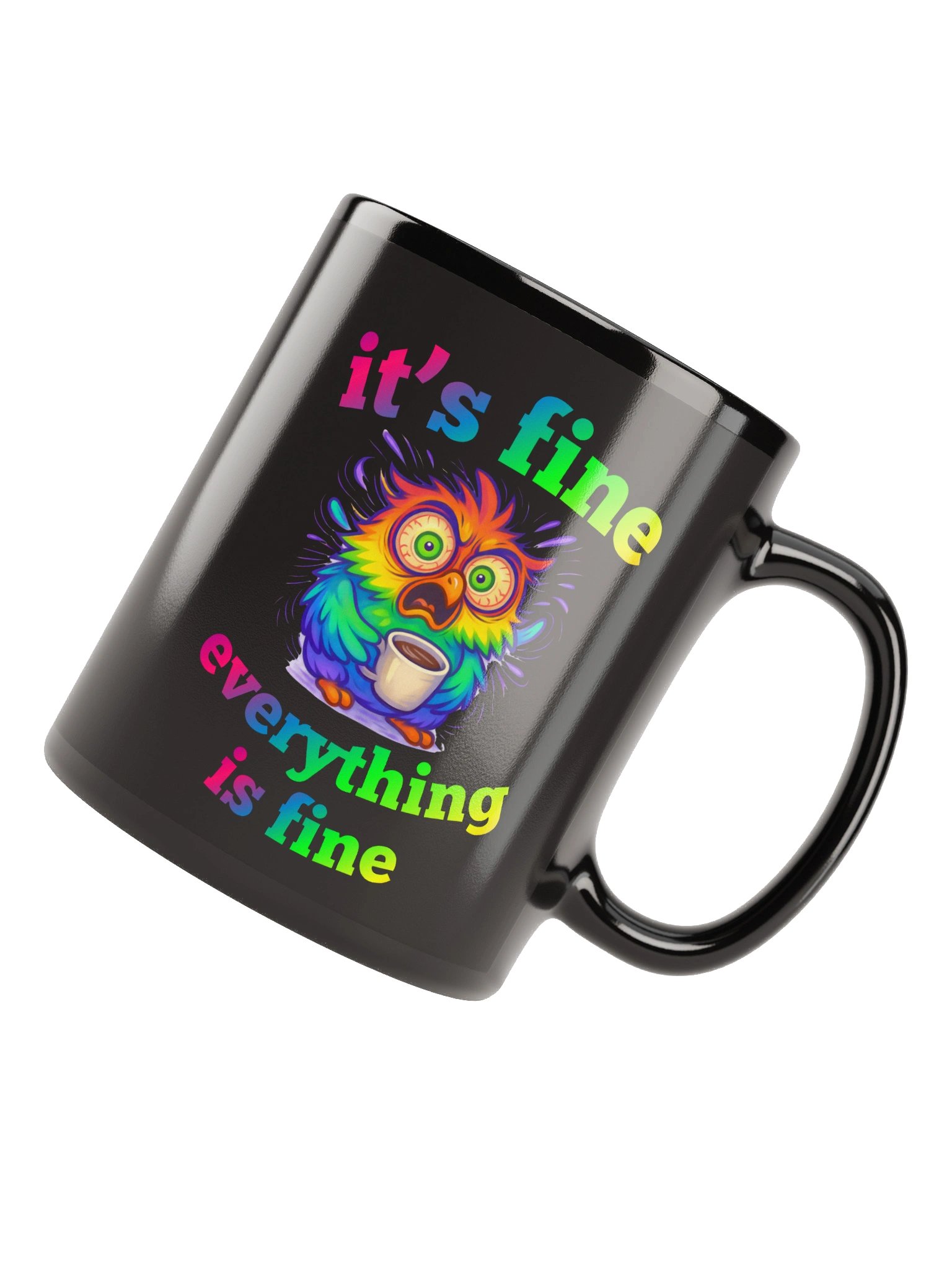 it's fine Coffee Mug product image (4)