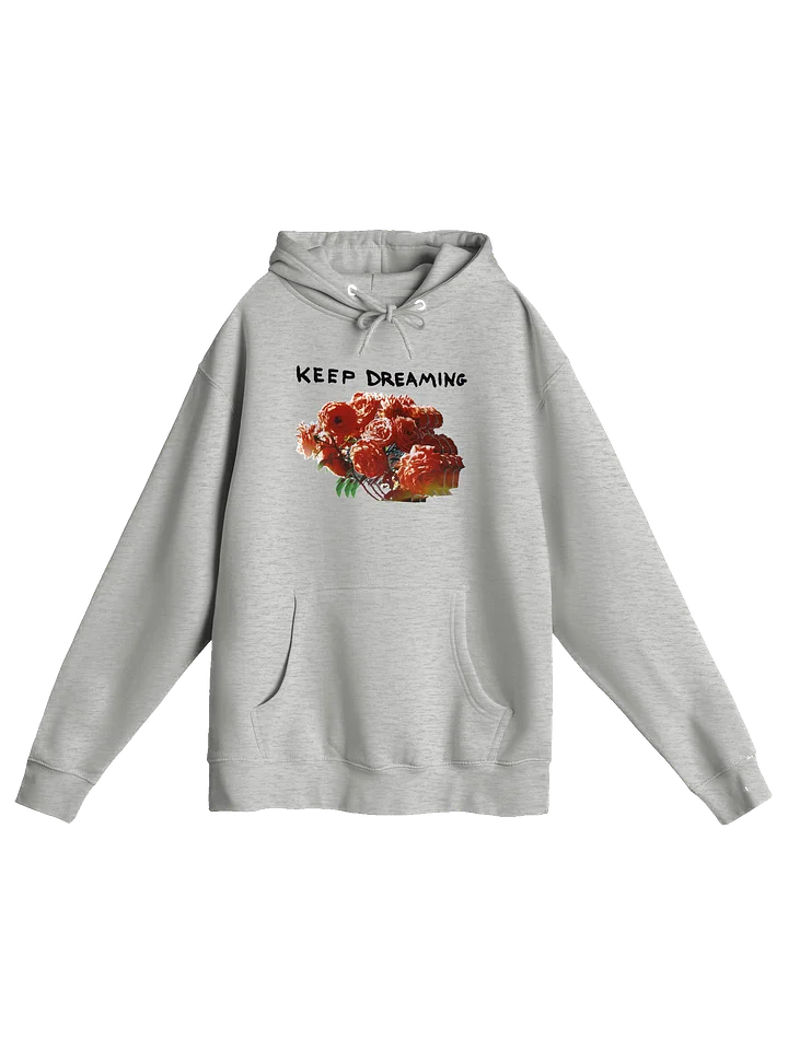 Keep Dreaming / Advice For A 25 Year Old hoodie product image (1)