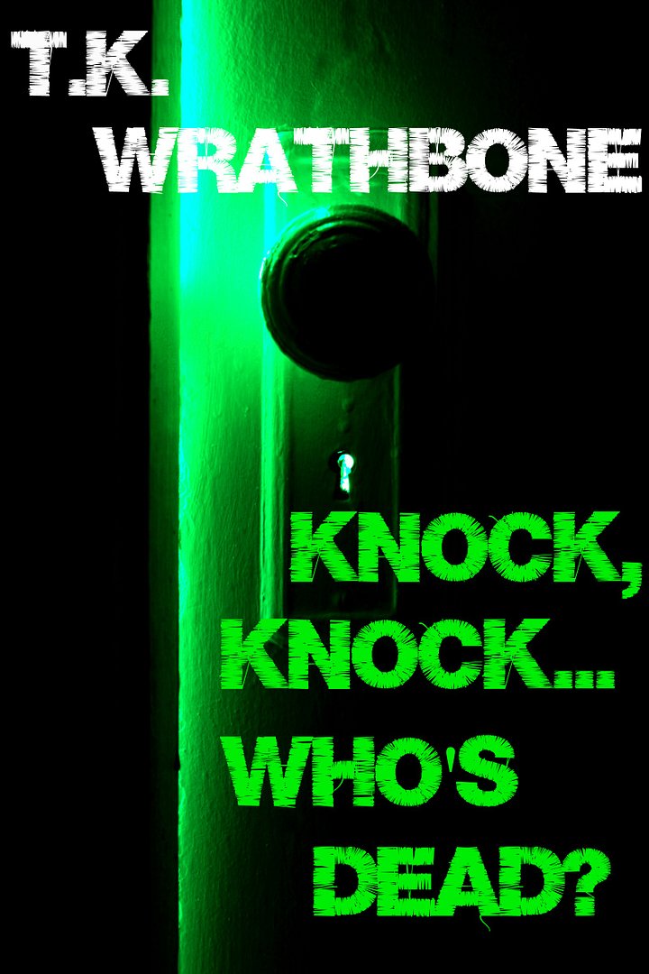 Knock, Knock Who's Dead? (YA horror story) (ebook) product image (1)