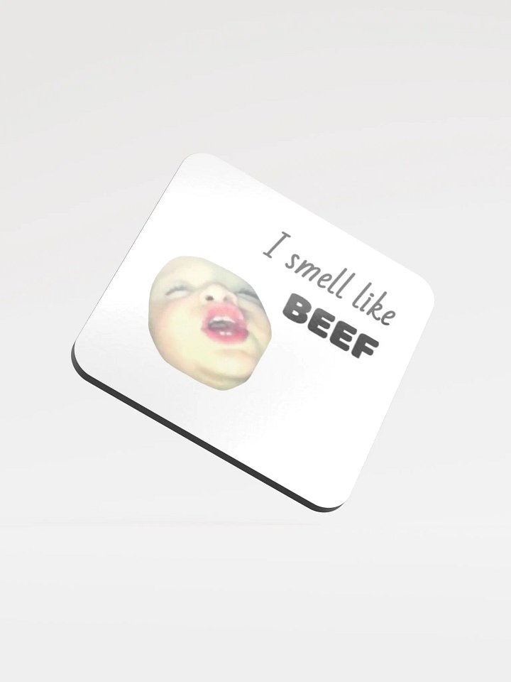 I smell like BEEF coaster product image (1)