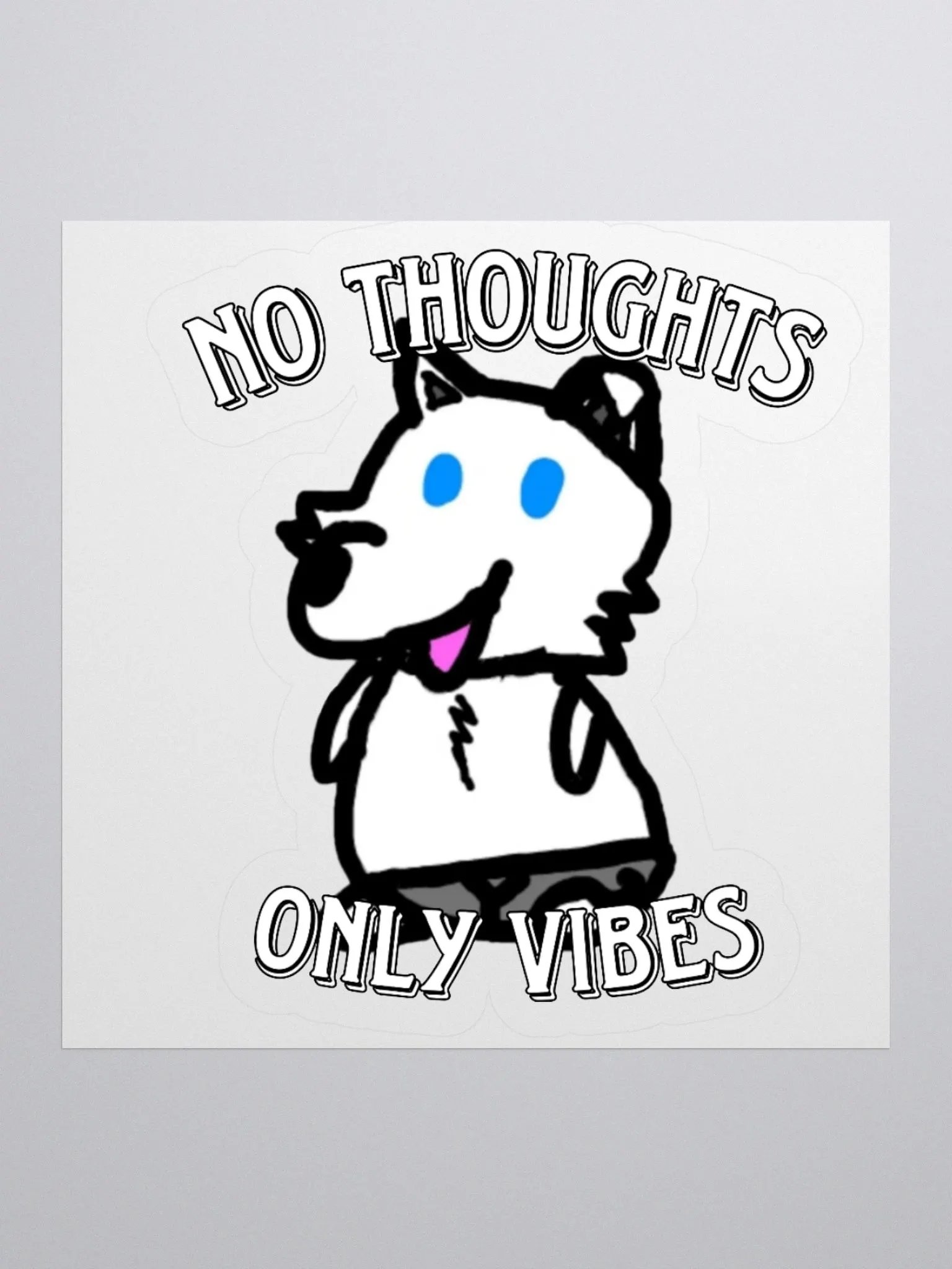 No Thoughts Only Vibes Liffy Sticker product image (1)