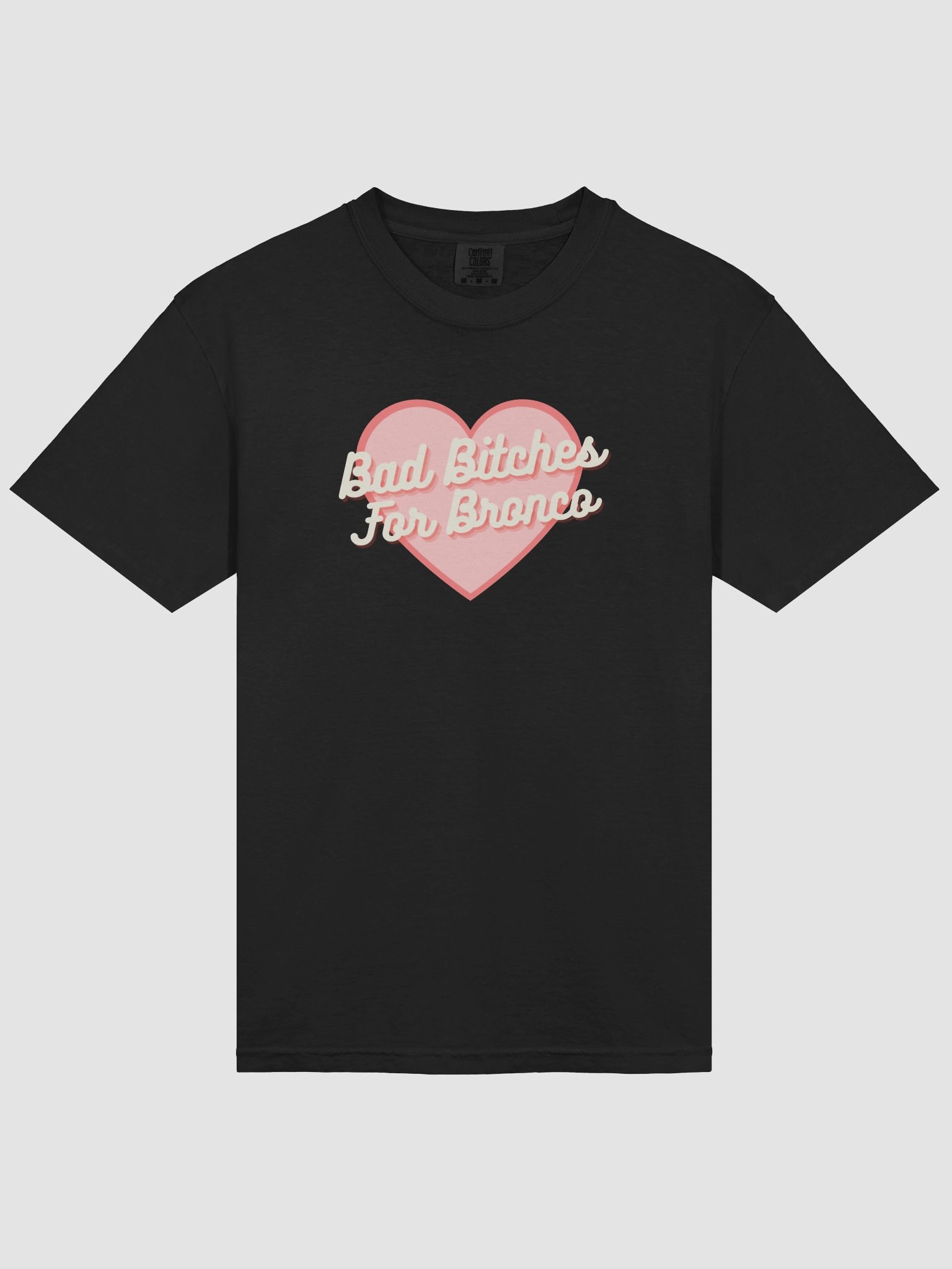 Bad Bitches For Bronco Short Sleeved T-Shirt product image (11)
