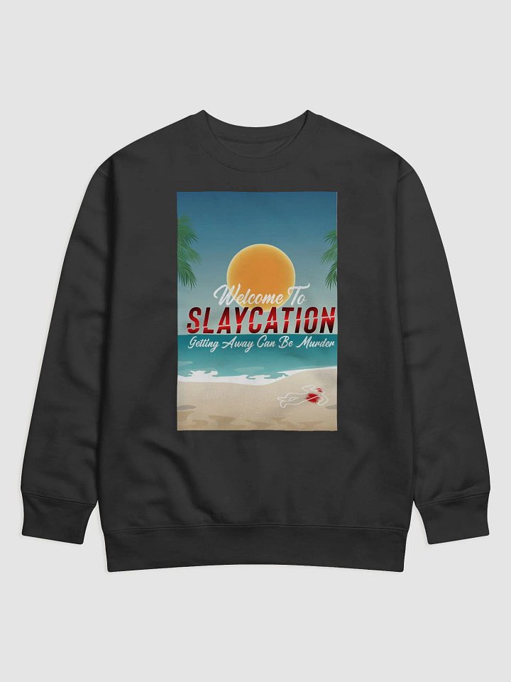 Slaycation Sweatshirt product image (1)