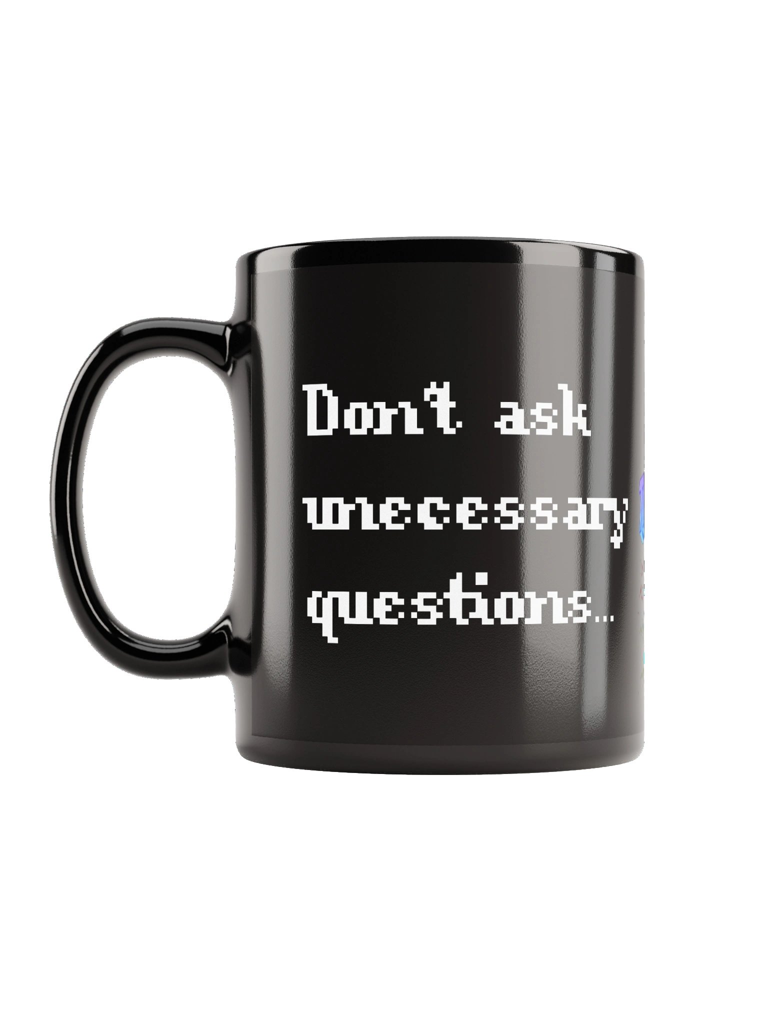 Don't Ask Black Mug product image (2)