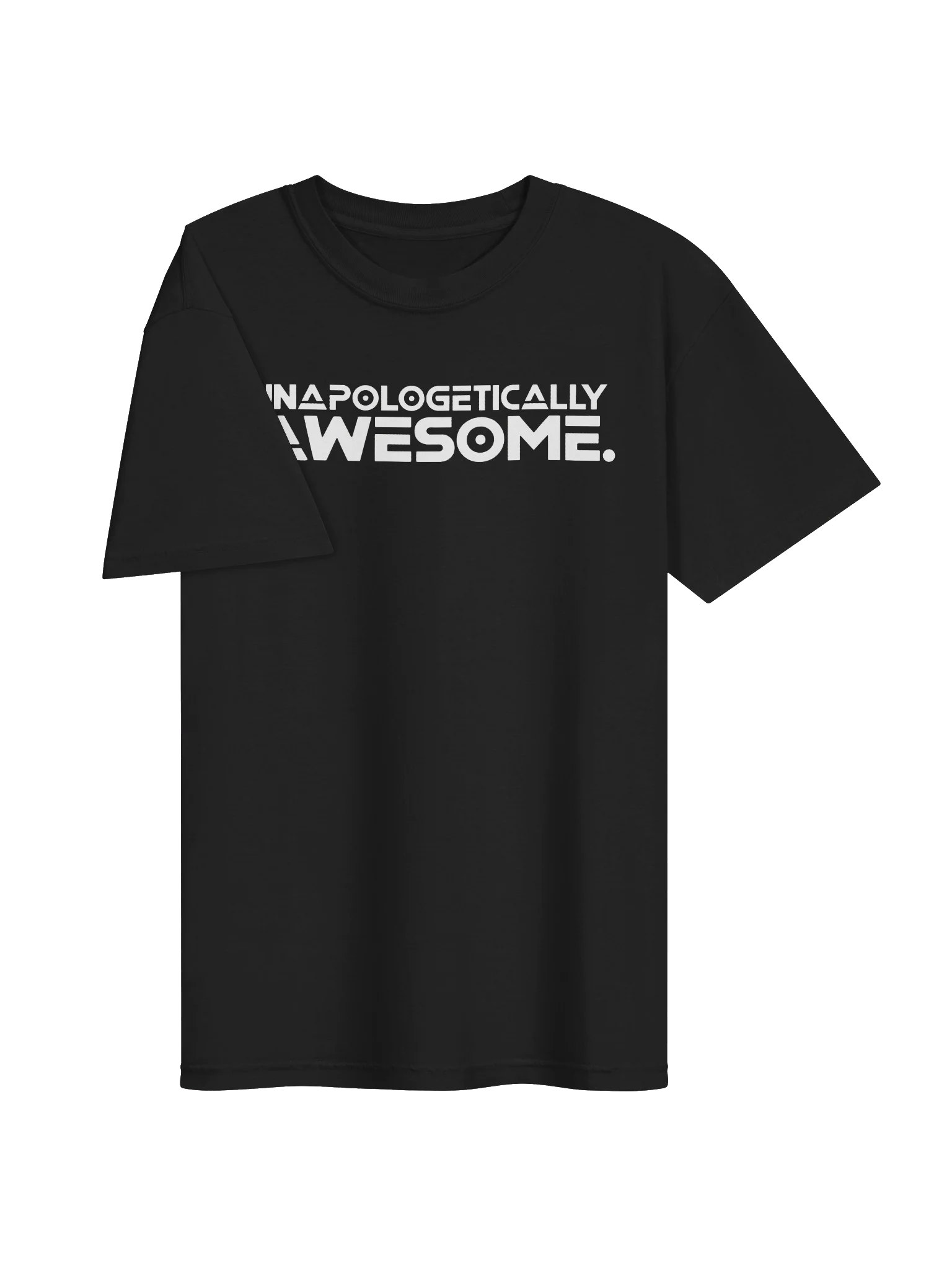 Unapologetically Awesome. — Bold Statement T-Shirt product image (33)